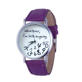 I'm Late Anyway Unisex Watch